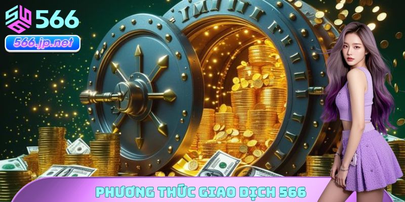 Phương thức giao dịch 566